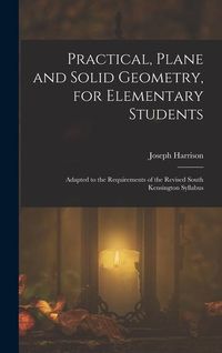 Produktbild: Practical, Plane and Solid Geometry, for Elementary Students