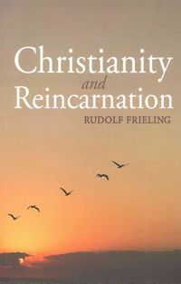 Produktbild: Frieling, R: Christianity and Reincarnation