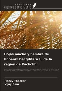 Produktbild: Hojas macho y hembra de Phoenix Dactylifera L. de la regi&oacute;n de Kachchh: