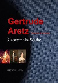 Produktbild: Gesammelte Werke der Gertrude Aretz