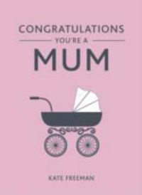 Produktbild: Congratulations Youre a Mum