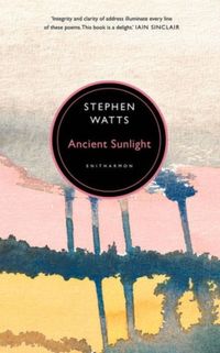 Produktbild: Watts, S: Ancient sunlight
