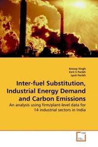 Produktbild: Singh, A: Inter-fuel Substitution, Industrial Energy Demand