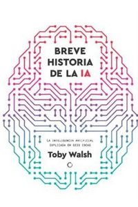 Produktbild: Breve Historia de la Inteligencia Artificial / A Brief History of Artificial Intelligence