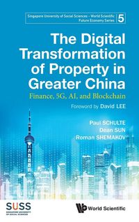 Produktbild: Digital Transformation Of Property in Greater China, The