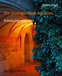Produktbild: Die Unm&ouml;glichkeit des Seins.