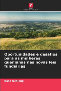 Produktbild: Oportunidades e desafios para as mulheres quenianas nas novas leis fundi&aacute;rias