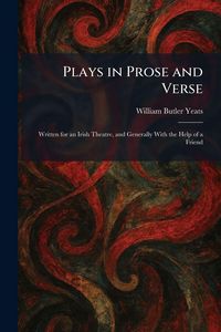 Produktbild: Plays in Prose and Verse
