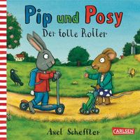 Bild vom Artikel Pip und Posy: Der tolle Roller vom Autor Axel Scheffler