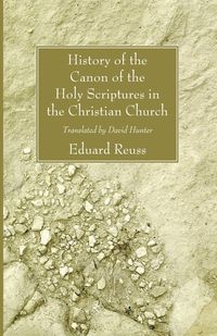 Produktbild: History of the Canon of the Holy Scriptures in the Christian Church