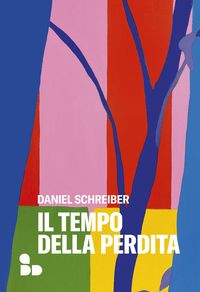 Produktbild: Il tempo della perdita