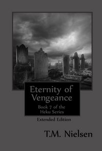 Produktbild: Eternity of Vengeance (Extended Edition) : Book 7 of the Heku Series