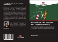 Produktbild: Perception des normes par les enseignants