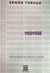 Produktbild: Vesvese - T&uuml;m Bu G&uuml;nahlari Ben mi Isledim