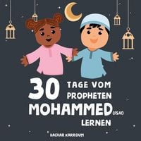 Produktbild: 30 Tage vom Propheten Mohammed lernen