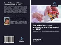 Produktbild: Een tekstboek over Klinische Farmacokinetiek en TDDS