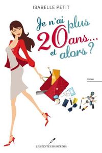 Produktbild: Je n'ai plus 20 ans... et alors ?