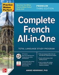 Bild vom Artikel Practice Makes Perfect: Complete French All-in-One vom Autor Annie Heminway