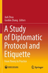 Produktbild: A Study of Diplomatic Protocol and Etiquette