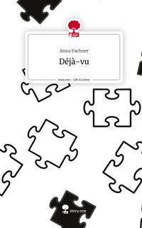 Produktbild: D&eacute;j&agrave;-vu. Life is a Story - story.one