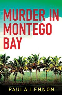 Produktbild: Lennon, P: Murder in Montego Bay