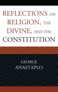 Produktbild: Reflections on Religion, the Divine, and the Constitution