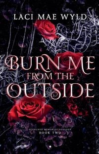 Produktbild: Burn Me From The Outside