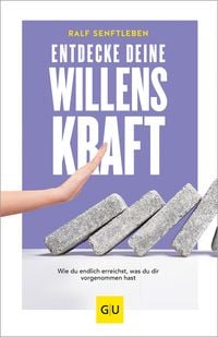 Bild vom Artikel Entdecke deine Willenskraft vom Autor Ralf Senftleben