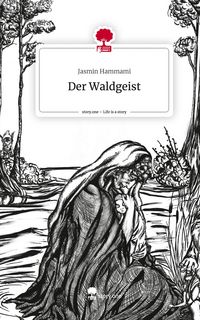 Produktbild: Der Waldgeist. Life is a Story - story.one