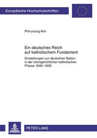 Produktbild: Ein deutsches Reich auf katholischem Fundament