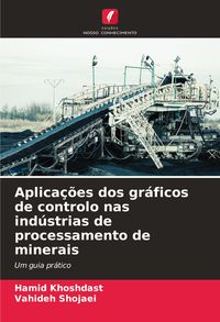 Produktbild: Aplica&ccedil;&otilde;es dos gr&aacute;ficos de controlo nas ind&uacute;strias de processamento de minerais