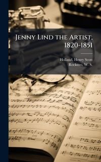 Produktbild: Jenny Lind the Artist, 1820-1851