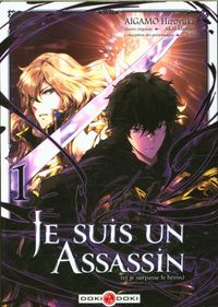 Produktbild: Je suis un assassin (et je surpasse le h&eacute;ros). Tome 1