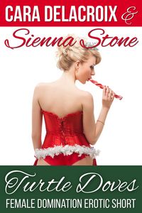 Produktbild: Turtle Doves: A Female Domination Erotic Short (Naughty Boys of Christmas, #2)