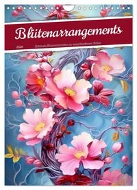 Produktbild: Bl&uuml;tenarrangements (Wandkalender 2026 DIN A4 hoch), CALVENDO Monatskalender