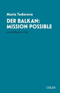Produktbild: Der Balkan: Mission Possible