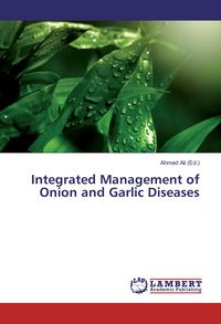 Produktbild: Integrated Management of Onion and Garlic Diseases