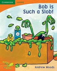 Produktbild: Pobblebonk Reading 1.4 Bob Is Such a Slob