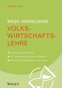 Bild vom Artikel Wiley-Schnellkurs Volkswirtschaftslehre vom Autor Jürgen Faik