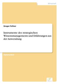 Produktbild: Instrumente des strategischen Wissensmanagements und Erfahrungen aus der Anwendung