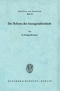 Produktbild: Die Reform der Aussagetatbest&auml;nde.