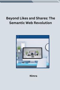 Produktbild: Beyond Likes and Shares: The Semantic Web Revolution
