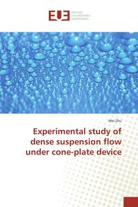 Produktbild: Experimental study of dense suspension flow under cone-plate device