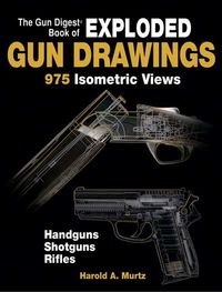 Produktbild: The Gun Digest Book of Exploded Gun Drawings
