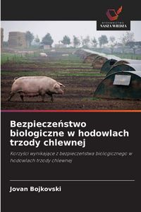 Produktbild: Bezpiecze&iquest;stwo biologiczne w hodowlach trzody chlewnej