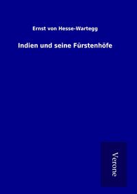 Produktbild: Indien und seine F&uuml;rstenh&ouml;fe