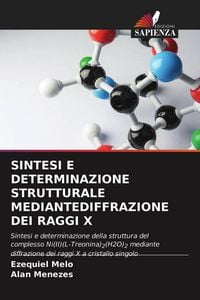 Produktbild: SINTESI E DETERMINAZIONE STRUTTURALE MEDIANTEDIFFRAZIONE DEI RAGGI X
