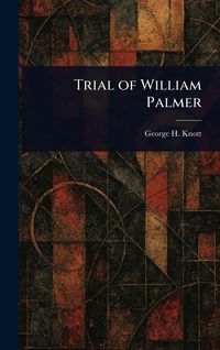 Produktbild: Trial of William Palmer