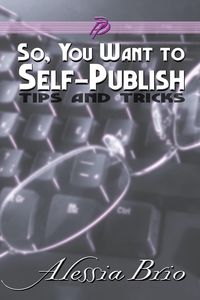 Produktbild: So, You Want to Self-Publish