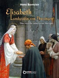 Produktbild: Elisabeth - Landgr&auml;fin von Th&uuml;ringen